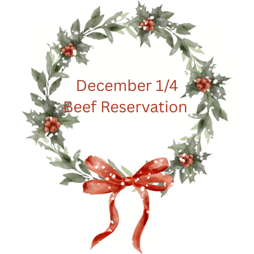 December 1/4 Beef Reservation
