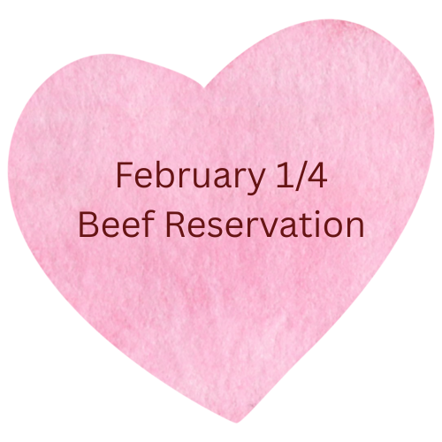 February 1/4 Beef Reservation